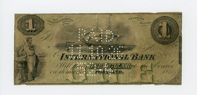 1861 $1 The International Bank - Portland, MAINE Note w/ SHIPS