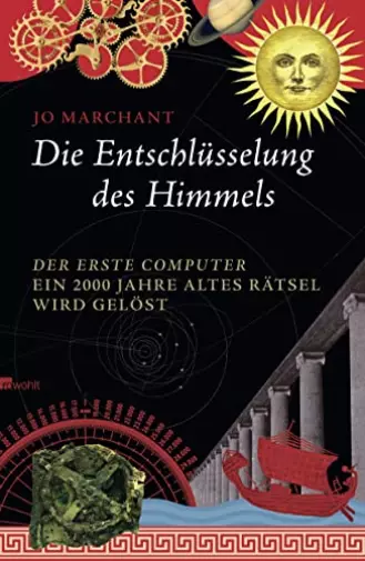 Jo Marchant Mon Die Entschlüsselung des Himmels: Der erste Computer - ei (Relié)