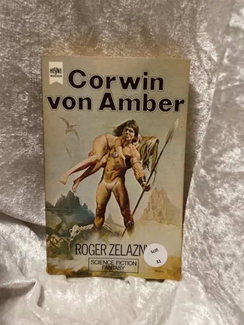 Corwin vom Amber. [Dt. Übers. von Thomas Schlück] / Heyne-Bücher / 06 ; Nr 59773