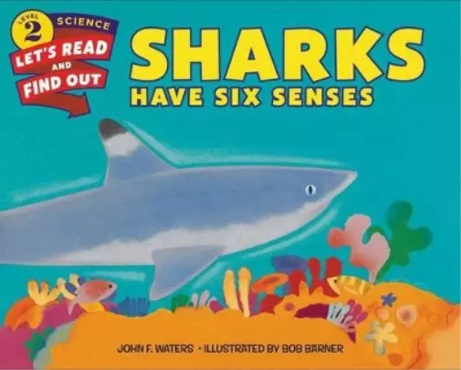 John F. Waters Sharks Have Six Senses (Hardback)