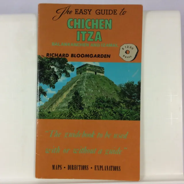 The Easy Guide to Chichen Itza 1973 Vintage Book