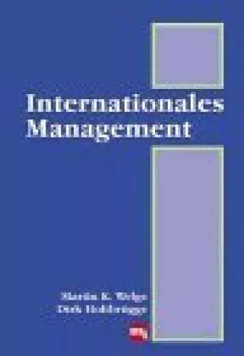 Internationales Management K. Welge, Martin und Dirk Holtbrügge: