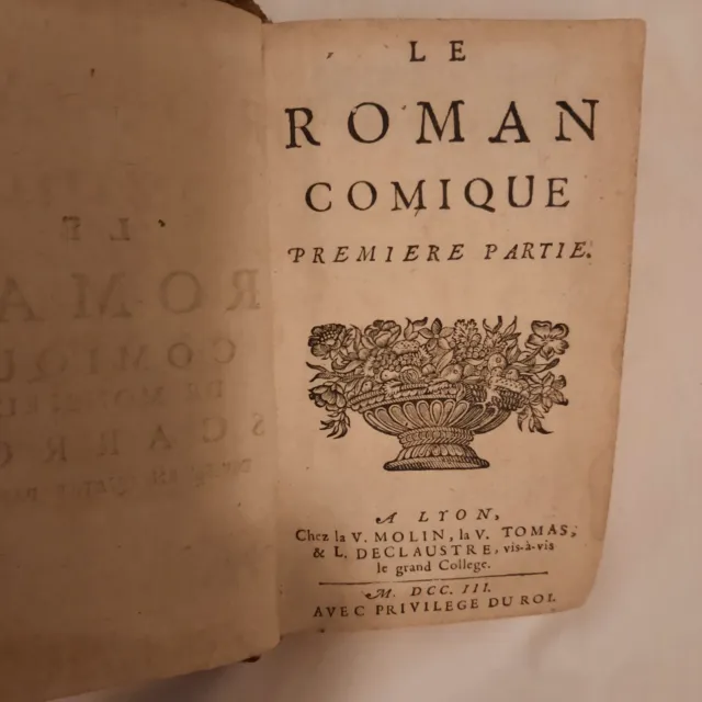 livre ancien 1703 Le Roman Comique De Mr Scarron - 1 ère partie