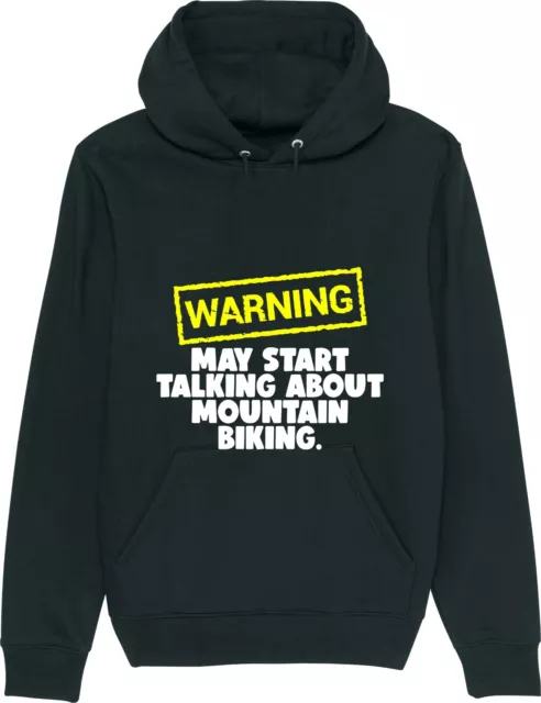 Warning May Start Talking About Mountain Biking MTB Funny Slogan Unisex Hoodie