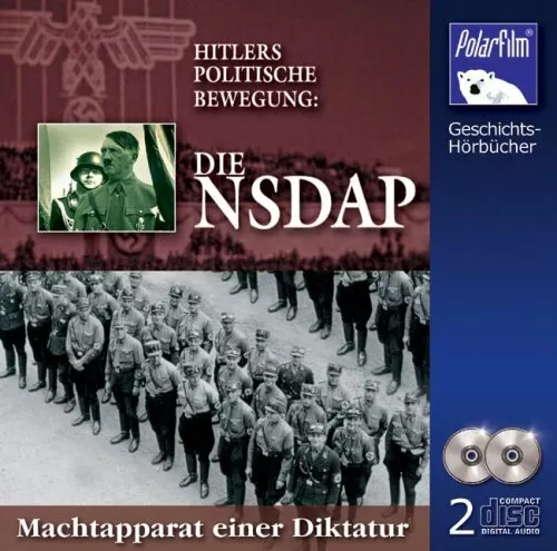 Hitlers politische Bewegung - Die NSDAP - Hörbuch 2 CD's/NEU/OVP