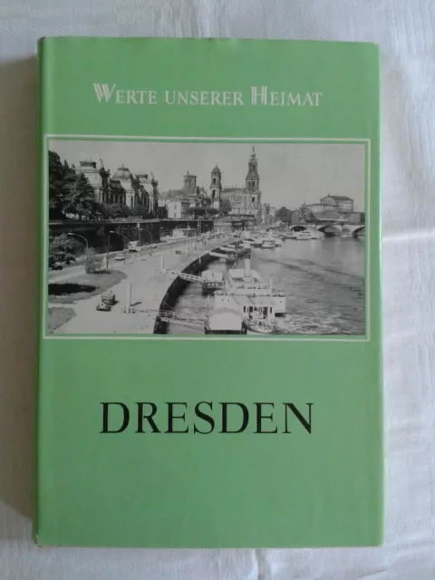 Dresden, Werte unserer Heimat Band 42