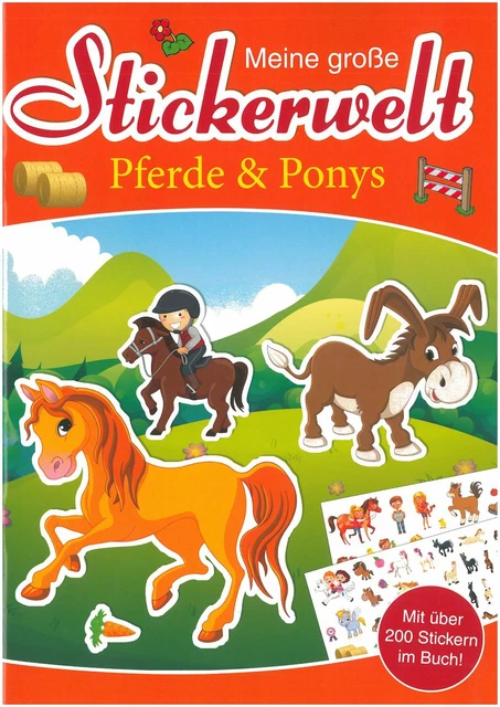 Meine große Stickerwelt Pferde & Ponysf 32 Seiten über 200 Sticker kindgerecht