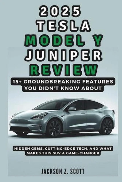 2025 TESLA MODEL Y Juniper Review: 15+ Groundbreaking Features You Didn ...