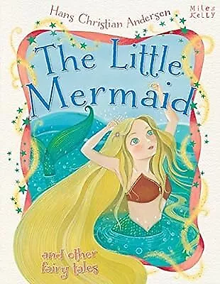 Hans Christian Andersen The Little Mermaid and other fairy tales (Hans Christian