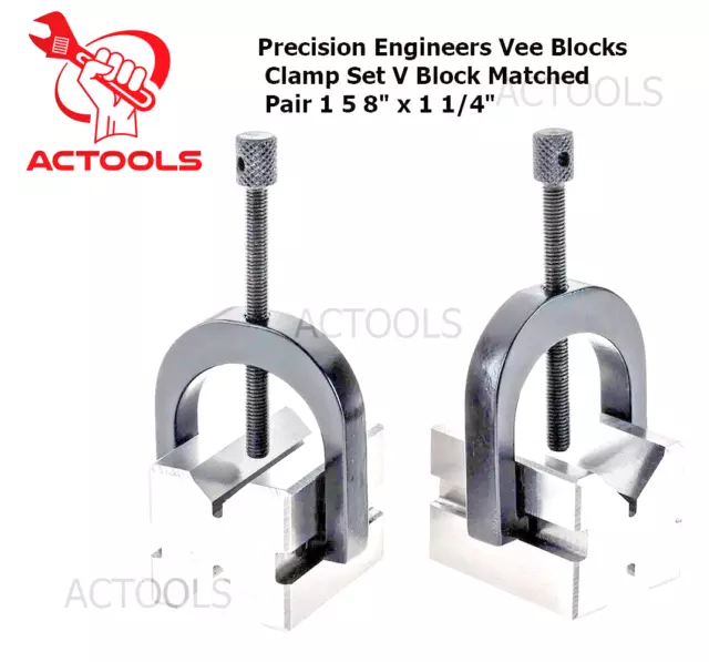 Precision Engineers All Steel Vee Blocks Clamp Set V Block Matched Pair ACTOOLS