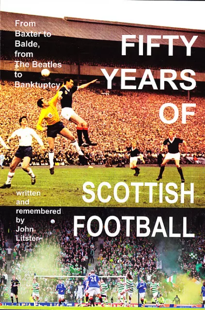 SCOTTISH FOOTBALL HISTORIAN magazine No.150, Summer 2019, full colour 3