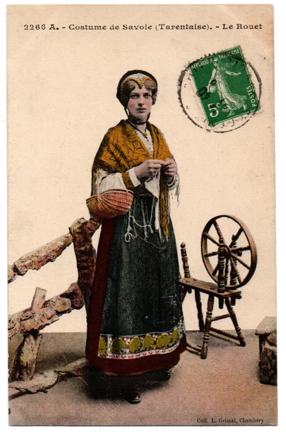 CPA 73 - Folklore (Savoie) - 2266 A. Costume de Savoie (Tarentaise) - Le Rouet