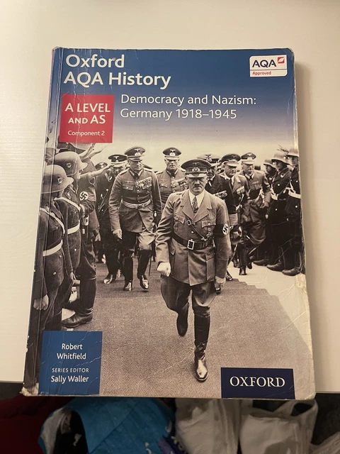 OXFORD AQA HISTORY for A Level: Democracy and Nazism: Germany 1918-1945 ...