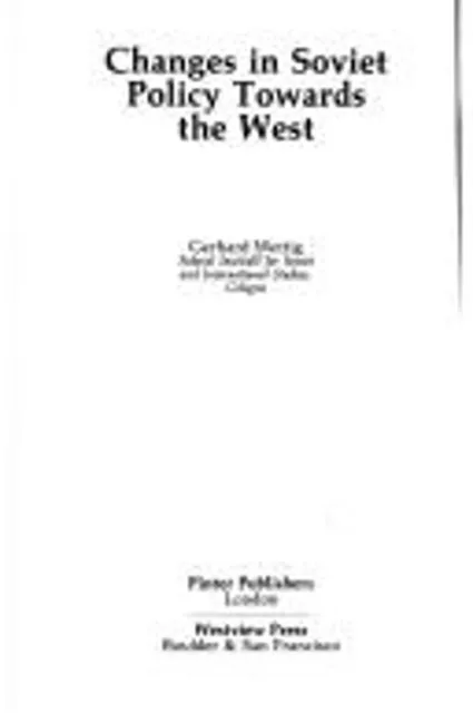 Changements En Soviétique Politique Towards The West Reliure Gerhard Wetti