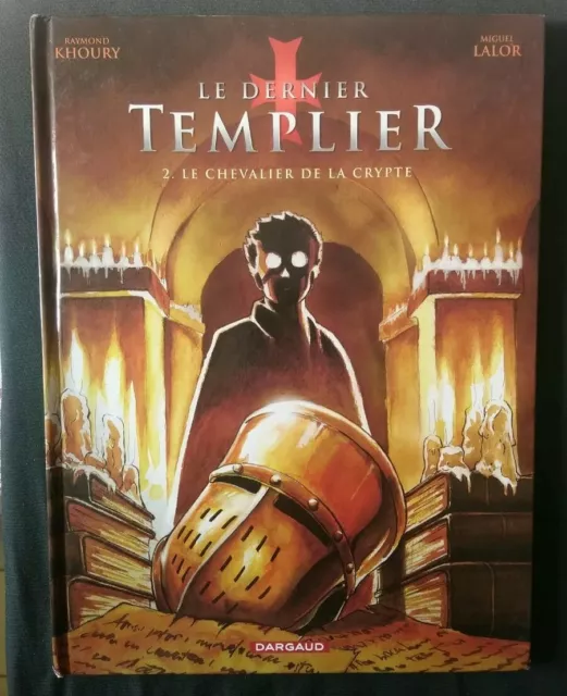 Bd Le Dernier Templier/ Le Chevalier De La Crypte Tome 2/ E.O. /Khoury &...