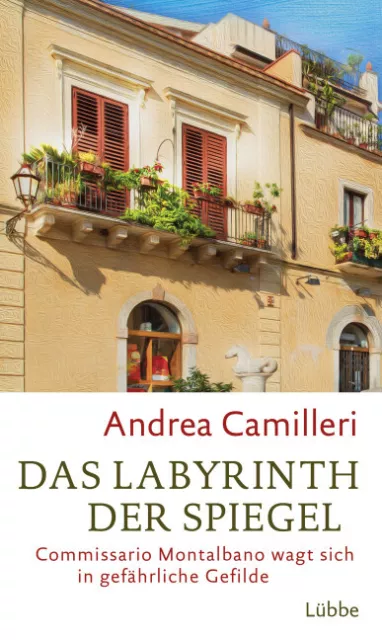 Das Labyrinth der Spiegel (Commissario Montalbano 18) von Andrea Camilleri