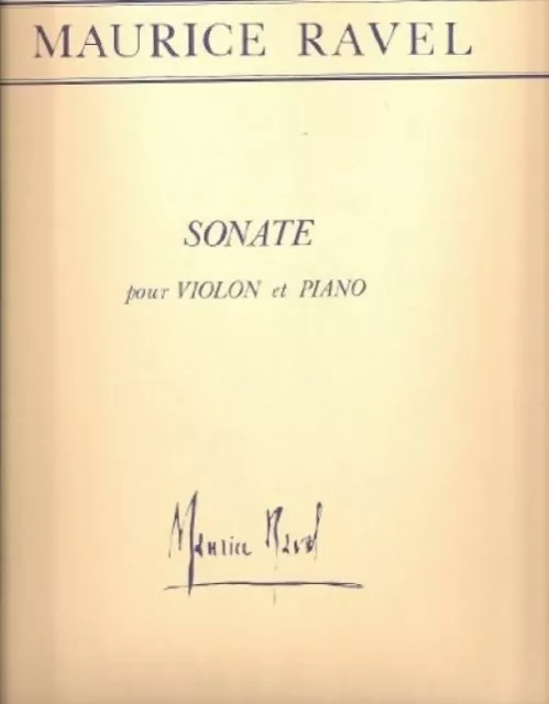 SONATE pour Violon et Piano [Fournitures diverses] Maurice RAVEL