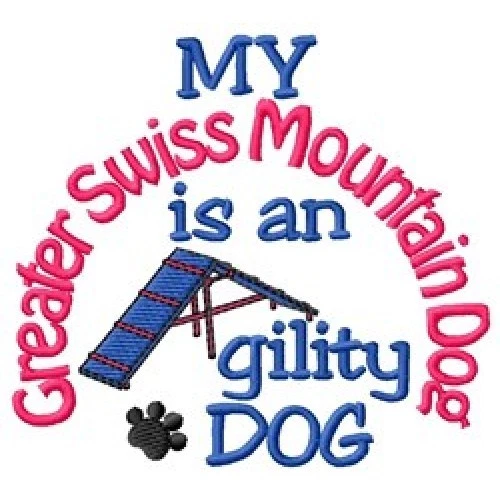 My Greater Swiss Mountain Dog is An Agility Dog Long-Sleeved T-Shirt DC2056L