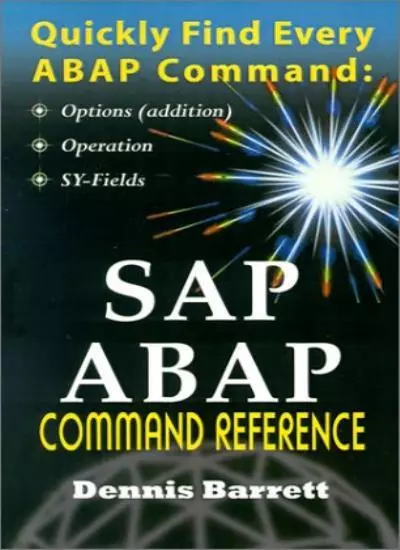 SAP ABAP Command Reference By Dennis Barrett