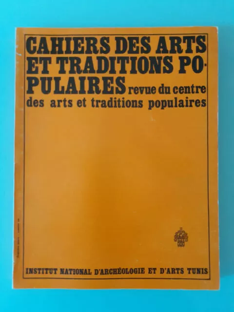 Cahiers Des Arts Et Traditions Populaires - Revue Des Arts Et Traditions - 1968