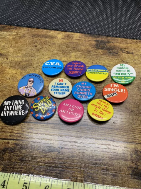 Vintage Funny Sayings Pinback Pin Button Badge Lot