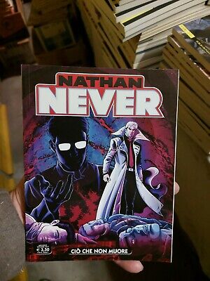 Sergio Bonelli Editore : Nathan Never N.317 Ciò Che Non Muore del 10/2017