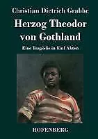 Herzog Theodor von Gothland | Buch | 9783843019194