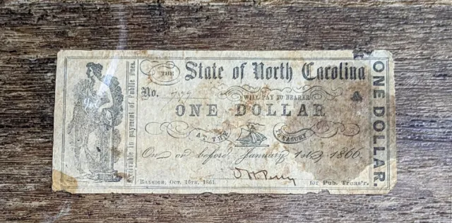 Raleigh North Carolina - The State of North Carolina - One Dollar $1 - 1861