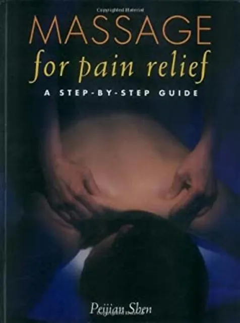 Massage pour Soulagement de la Douleur: A Livre de Poche Peijian