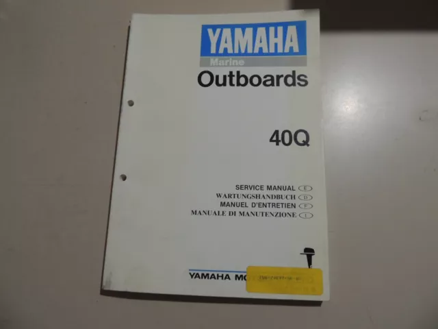 Werkstatthandbuch Yamaha Außenborder 40 Q PS Ausgabe 08.1990