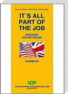 It's all part of the job - Lehrbuch: Englisch für d... | Livre | état acceptable