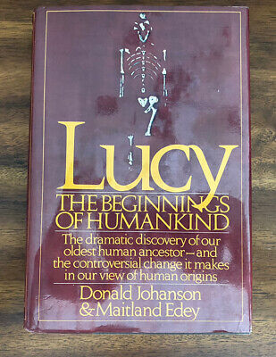 Lucy : The Beginnings of Human Evolution by Johansen & Edey (1981, HC/DJ) 1st