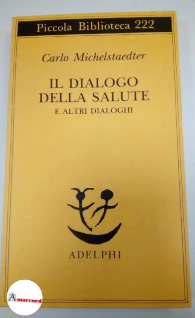 Adelphi 3 Libri Carl Schmitt, Carl Seelig, Carlo Michelstaedter