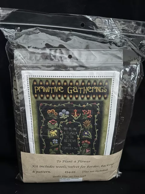 Primitive Gatherings To Plant A Flower 2015 Quilting Kit! NEW OLD STOCK!