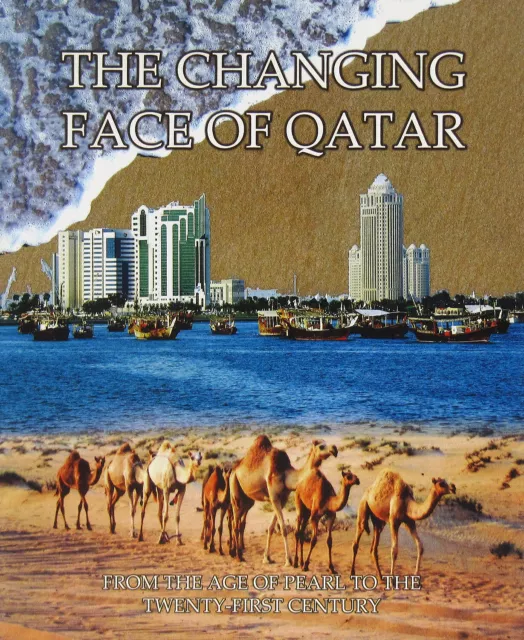 The Changing Face Of Qatar (HB, 2010)