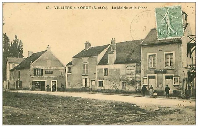 91.VILLIERS SUR ORGE.n°95.LA MAIRIE ET LA PLACE.CAFE DE LA MAIRIE Mson CARRE E