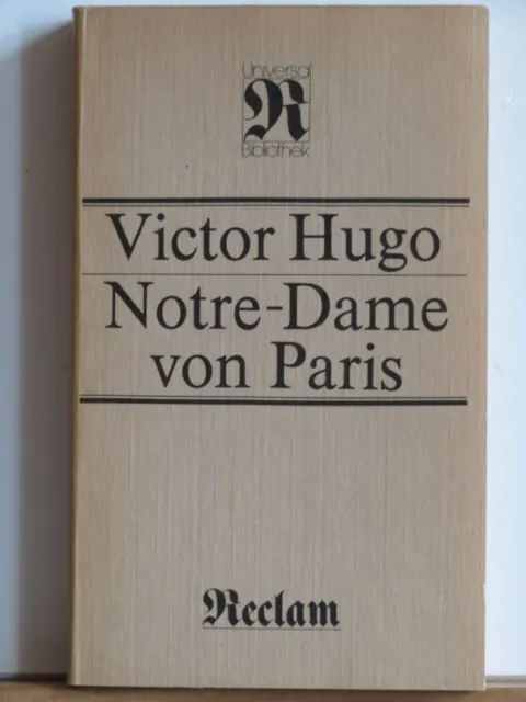 Victor Hugo: Notre-Dame von Paris - Roman