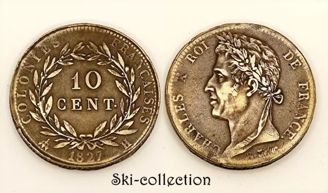 10 Centimes des Colonies Françaises 1827 H (Martinique, Guadeloupe) Charles X°