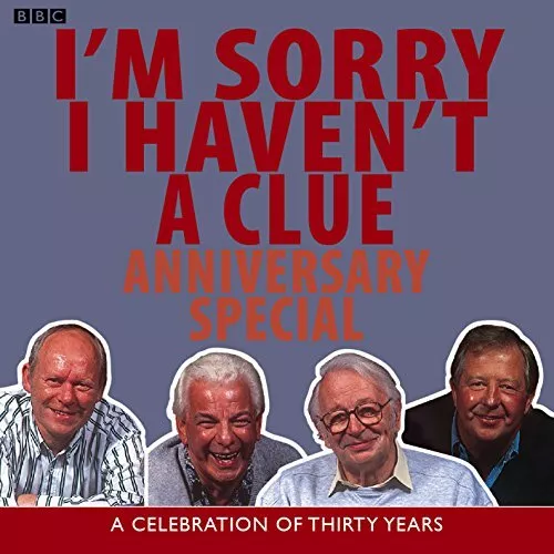 I'm Sorry I Haven't A Clue: Anniversary Special: A Ce... by Stephen Fry CD-Audio