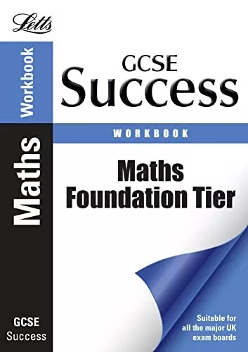Maths - Foundation Tier: Revision Workbook (Letts GCSE Success) Paperback Book