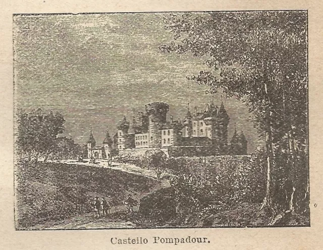 A0147 Castle Pompadour - Print Antique Of 1907 - Xylograph