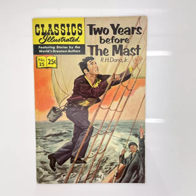 Classics Illustrated Comic Book No 25 1969 - Two Years Before The Mast -R H Dana