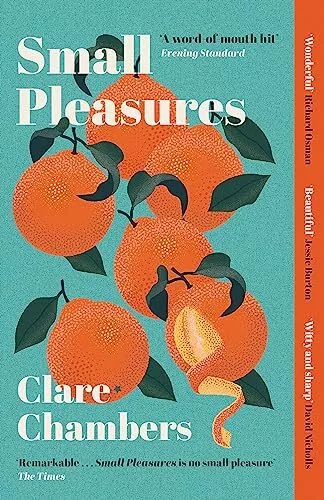 Small Pleasures: Longlisted for the Women's Prize for Fict... by Chambers, Clare