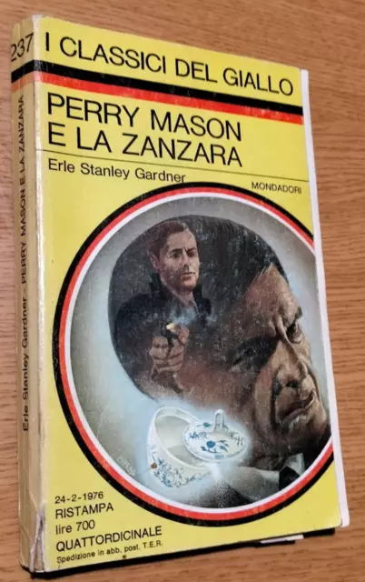 Classici Del Giallo #  237- Erle Stanley Gardner-Perry Mason E La Zanzara-1976