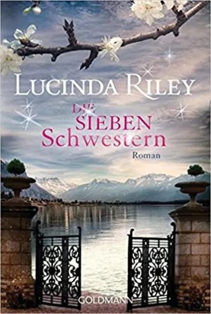 Lucinda Riley - Die sieben Schwestern