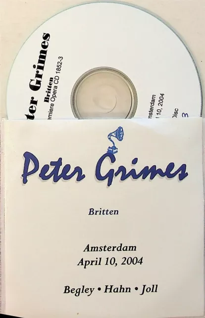 BRITTEN Peter Grimes Live 10.4.2004 Wigglesworth 3-CD KIM BEGLEY/BRIGITTE HAHN