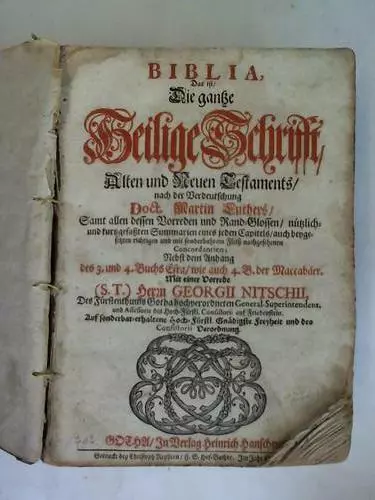Biblia germanica Gotha 1712: Biblia. Das ist Die gantze Heilige Schrift, ...