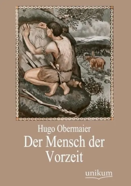 Der Mensch der Vorzeit | Buch | 9783845725383