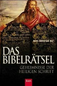 Das Bibelrätsel: Geheimnisse der Heiligen Schrift v... | Buch | Zustand sehr gut