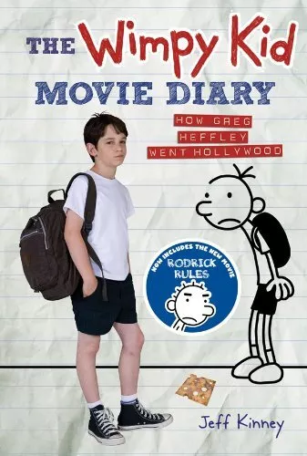 The Wimpy Kid Movie Diary: How Greg Heffley Went Hollywood (Di .